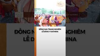 Đồng Nai: Trang nghiêm lễ dâng y Kathina #bchannel