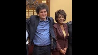 MAXINE WATERS LOVES SAM BANKMAN FRIED FTX CRYPTO