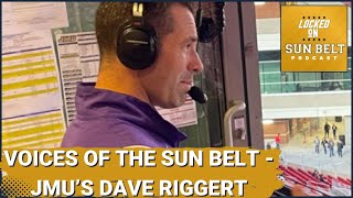 Voices of the Sun Belt - James Madison's Dave Riggert