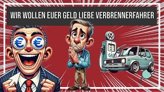 Die Verbrennerfahrer sollen die Elektromobilität bezahlen