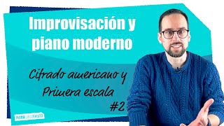 🔴 Curso IMPROVISACIÓN y piano MODERNO 🎹 || CLASE 2