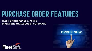 Fleetsoft Purchase Order Features