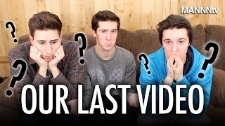 OUR LAST VIDEO?!