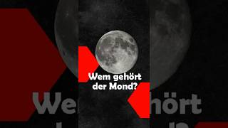 Dieses Land besitzt den Mond!