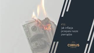 Jak inflacja przepala nasze pieniądze | Z Portfelem w Chmurach #56 [podcast]