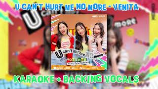 VENITA - U can't hurt me no more | Karaoke Instrumental with backing vocals