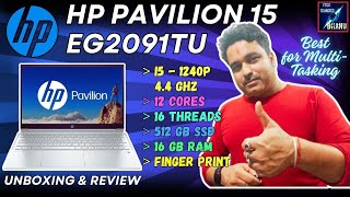 NEW HP PAVILION LAPTOP 15-EG2091TU🔥I5-1240P/16/512/FINGER PRINT🔥12 CORES/16 THREADS #viral #unboxing