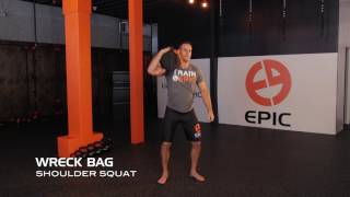 Wreck Bag Shoulder Squats | EPIC Hybrid Training