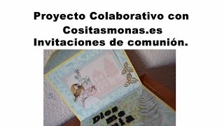 Proyecto Colaborativo con Cositasmonas: Invitaciones