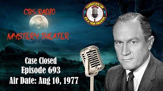 CBS Radio Mystery Theater: Case Closed | Air Date: August 10, 1976