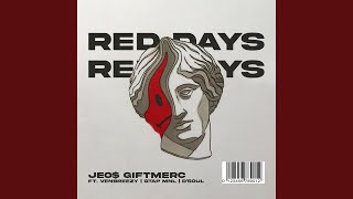 Red Days (feat. GTAP MNL, Venbreezy & DSoul)