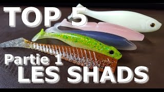 Sélection Top leurres souples saison 2017 : LES SHADS partie 1