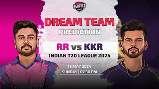 Rajasthan Royals vs Kolkata Knight Riders Dream11 Prediction | RR vs KKR | IPL 2024 Match