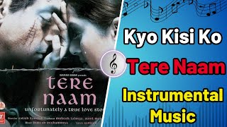 Kyo Kisi Ko (Video Song)| Tere Naam | Salman Khan, Bhumika Chawla|Udit Narayan,Himesh - Instrumental