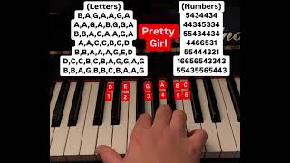 Pretty Girl piano tutorial (letters and numbers)