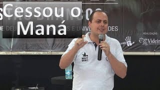 Pr. Marcos da Cruz | Cessou o Maná