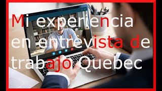 Entrevista de trabajo canada 🇨🇦