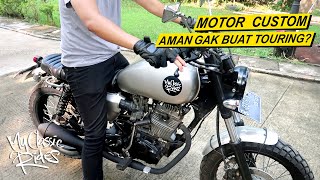 MOTOR CUSTOM AMAN GAK YA BUAT TOURING? | MOTOVLOG