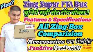 कौनसा है सबसे बेहतर🤔। Zing Super FTA Box All Models Comparison ।।