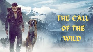 The Call of the Wild (2020) Film Explained In Hindi/Urdu|| Adventure/Fantasy|| Movie Gloss