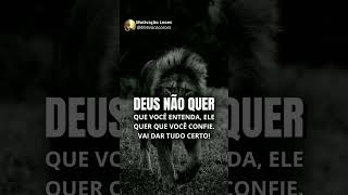 Deus Não Quer Que... [MOTIVAÇÃO]