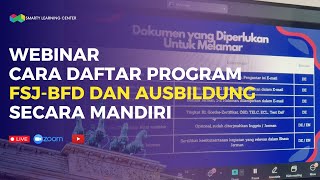 Webinar Pejuang Jerman #20 Tutorial Daftar Ausbildung dan FSJ-BFD Secara Mandiri