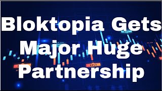 Bloktopia Crypto Blocktopia Blok Coin Blok Crypto [November] - Bloktopia Gets Major Huge Partnership