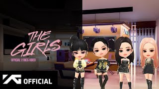 BLACKPINK- ‘THE GIRLS’ OFFICIAL LYRICS VIDEO