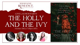 LIVE Launch Party for The Holly and the Ivy!