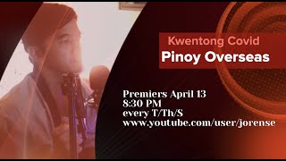 PINOY OVERSEAS: KWENTONG COVID PROMO PLUG