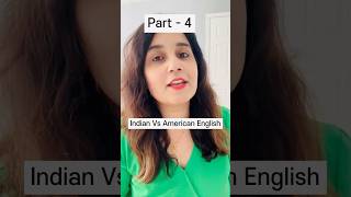 Indian Vs American English| Part- 4 #shorts #americanenglish #ytshorts