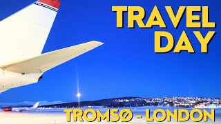 EVACUATE THE AIRPORT!! | Excitement on Travel Day - Tromsø - London Gatwick