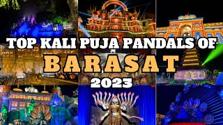 TOP Kali Puja Pandals of Barasat | 2023 | কোনটা কি থিম? | Ultimate Guide | Must watch Pandals 🙏🔥