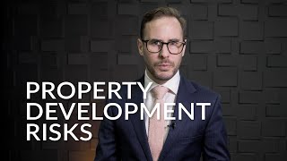 Property Development Risks | Lion Property Group