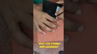 VIVO Y20 COMBO REPLACEMENT #youtubeshorts #youtube #youtuber #vivo