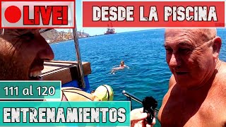 🏊 DIRECTOS 🔴 Capítulo 10: DIARIO de ENTRENAMIENTOS desde 111 al 120 [¡ACCIÓN DESDE el AGUA!]