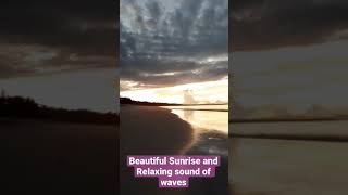 Beautiful Sunrise and Relaxing sound of waves #shorts