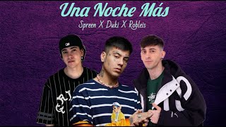 Una Noche Más - Spreen x Duki x Robleis (IA Cover)