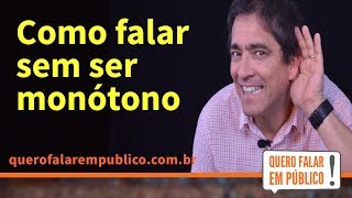 Como falar sem ser monótono