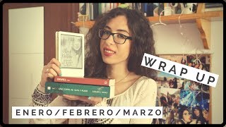 Wrapup Enero/Febrero/Marzo || Lecturas || Libros y medio ambiente || Anixiki