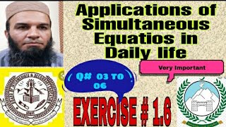 Exr#1.6|Q#03-06|9th Maths KPK| Applications of Simultaneous Equt | Sheraz Hussain Academy 2020