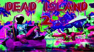 Dead Island 2 Playthrough Ep. 2