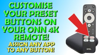 Change Preset Buttons on Onn 4k Pro Remote - Assign Any App To Any Button!