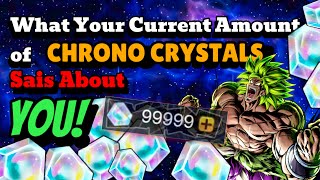 What Your AMOUNT of Chrono Crystals sais about you😂🤑! Dragon Ball Legends!