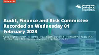 ECan Audit, Finance and Risk Committee 01 February 2023