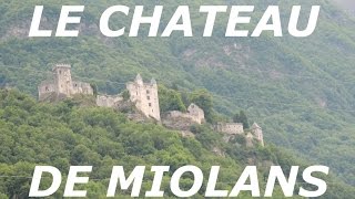 LES BAUGES:"Le chateau de Miolans"