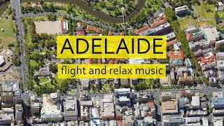 Adelaide from above - fly over city. Australia. Meditation and sleep music. 1080[HD]