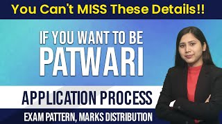 You Can't MISS These Details For PATWARI | Exam Pattern, Marks Distribution | Application process