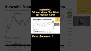 neue 52 Wochen Hochs letzte Börsen Woche, welche Aktien brechen auf neue Hochs aus? Das musst du ...