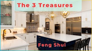 Feng Shui rules for the 3 treasures in the Kitchen